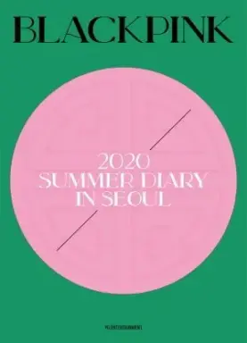 BLACKPINK Summer Diary in Seoul با زیرنویس فارسی