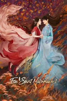 Fox Spirit Matchmaker: Red-Moon Pact با زیرنویس فارسی