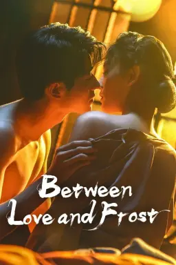 Between Love and Frost با زیرنویس فارسی